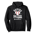 Raising Ballers Baseball Mom Baseball Hoodie - Custom Art Print Men Women - T-Shirt, Sweatshirt, Hoodie