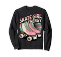Skate Energy Roller Skating Sweatshirt - Custom Art Print Unisex - T-Shirt, Sweatshirt, Hoodie