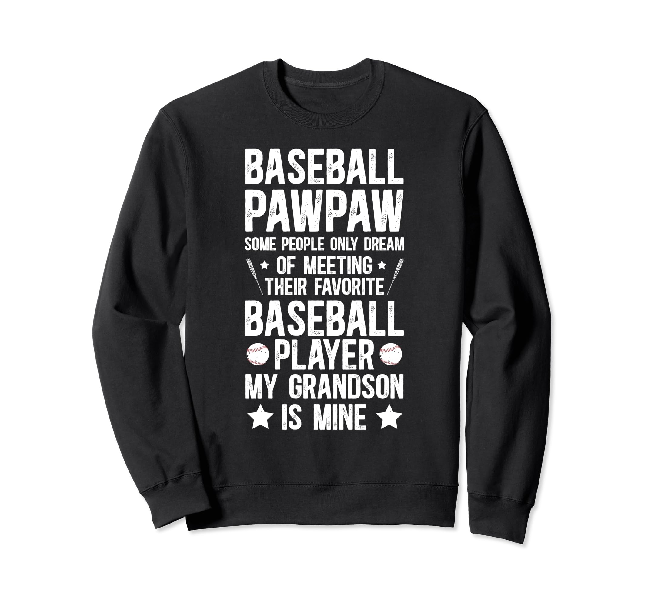 Favorite Baseball Player Pawpaw Sweatshirt - Fun Novelty Design for Adults - T-Shirt, Sweatshirt, Hoodie