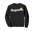 Campanilla Art Baseball Font Sweatshirt - Unique Graphic Unisex - T-Shirt, Sweatshirt, Hoodie