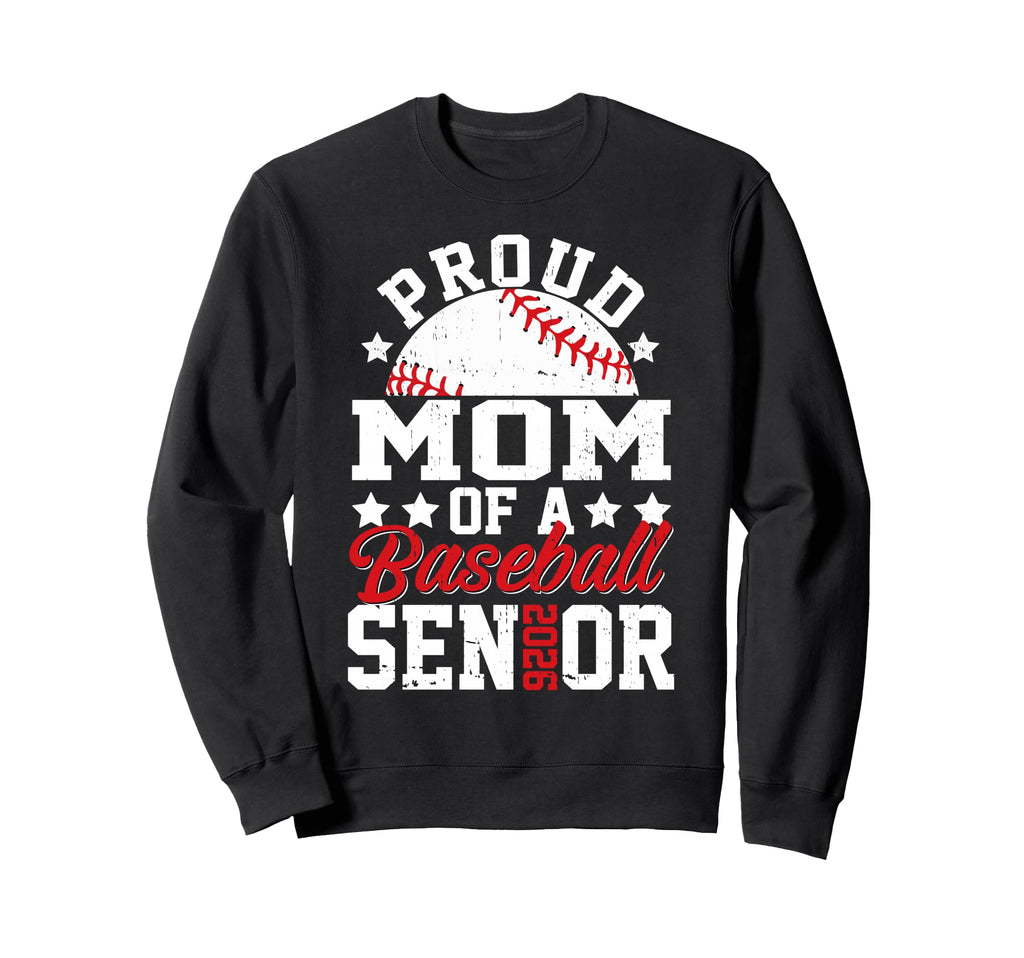 Proud Mom 2026 Senior Baseball Senior Sweatshirt - Minimalist Print Unisex - T-Shirt, Sweatshirt, Hoodie