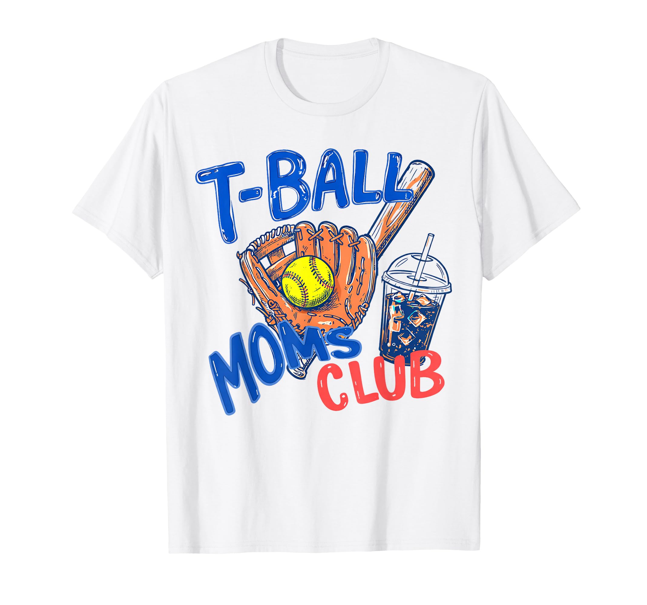 T Ball Moms Club Game Day Tball Mom T-Shirt - Custom Art Print for Adults - T-Shirt, Sweatshirt, Hoodie