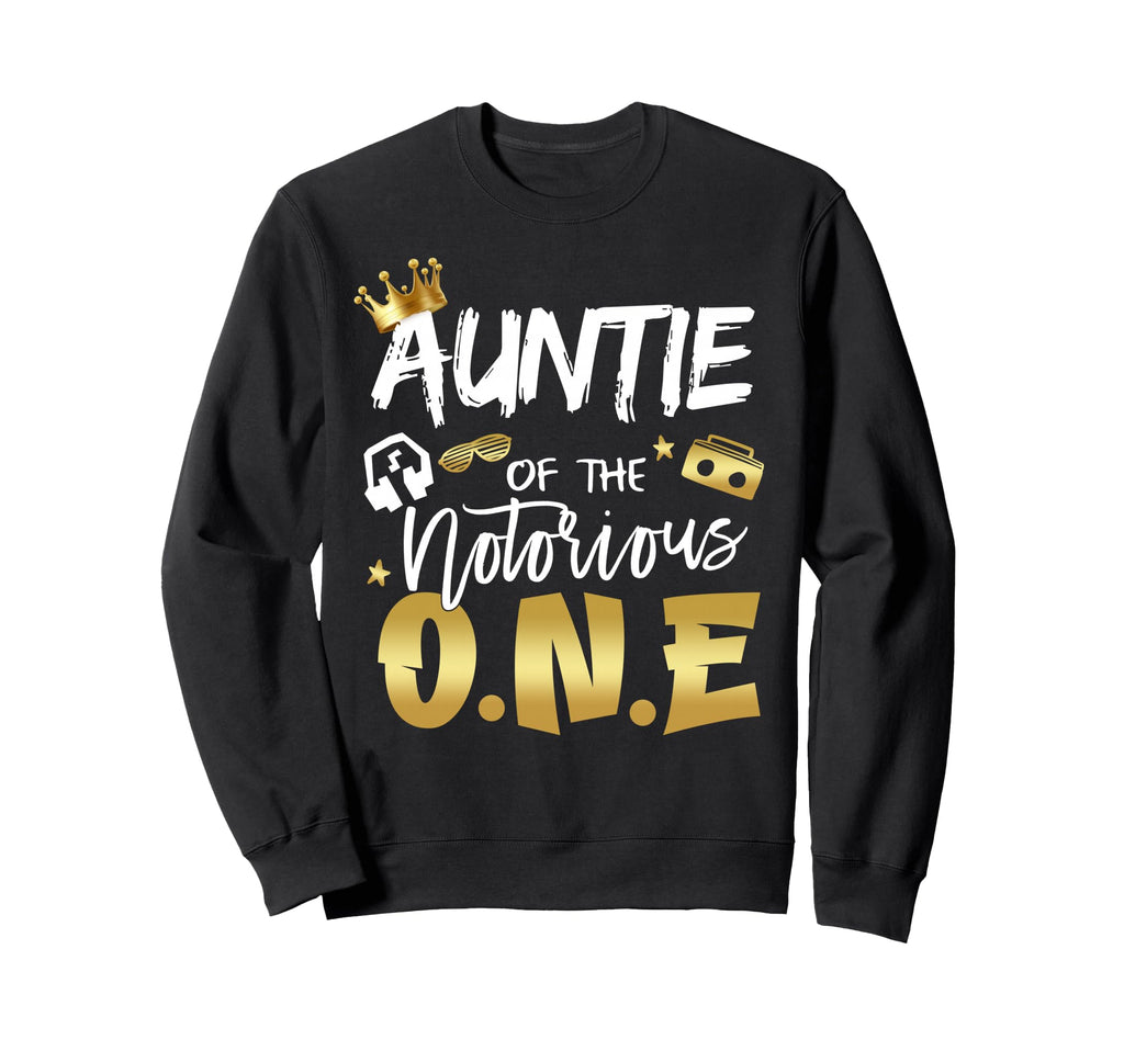 Auntie Notorious One Old School Hip Hop Sweatshirt - Trendy Graphic Unisex - T-Shirt, Sweatshirt, Hoodie