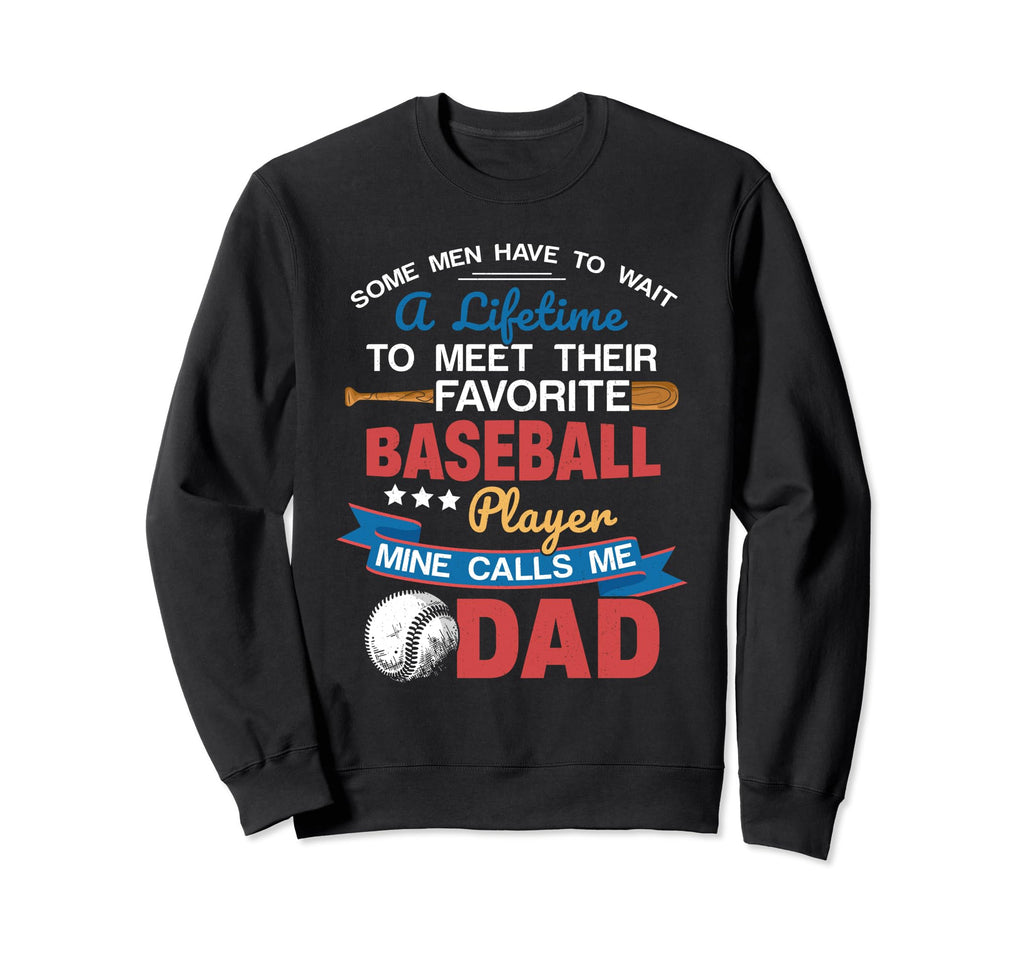My Favorite Baseball Player Calls Sweatshirt - Novelty Apparel Men Women - T-Shirt, Sweatshirt, Hoodie