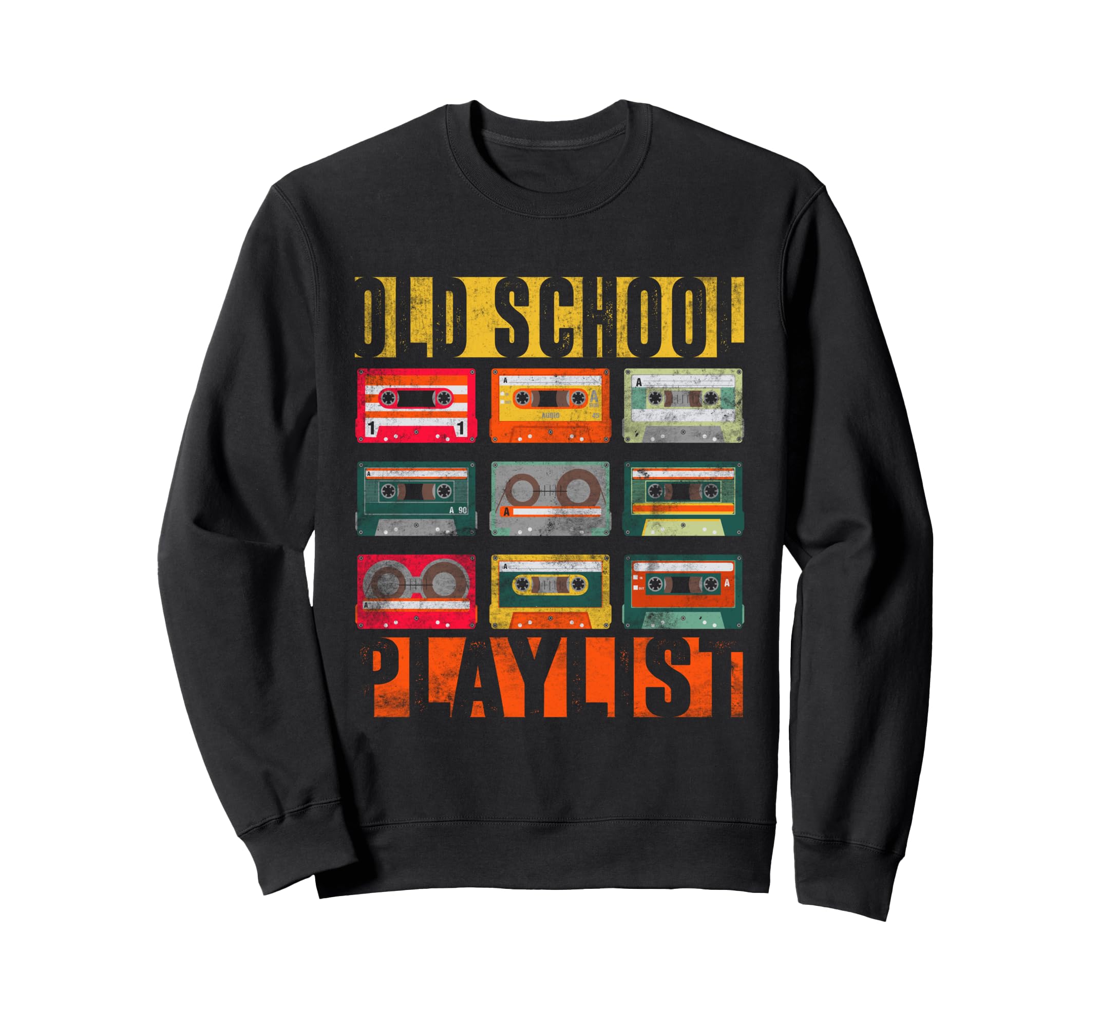 Old School Playlist 80S 90S Cassette Sweatshirt - Graphic Print Unisex - T-Shirt, Sweatshirt, Hoodie