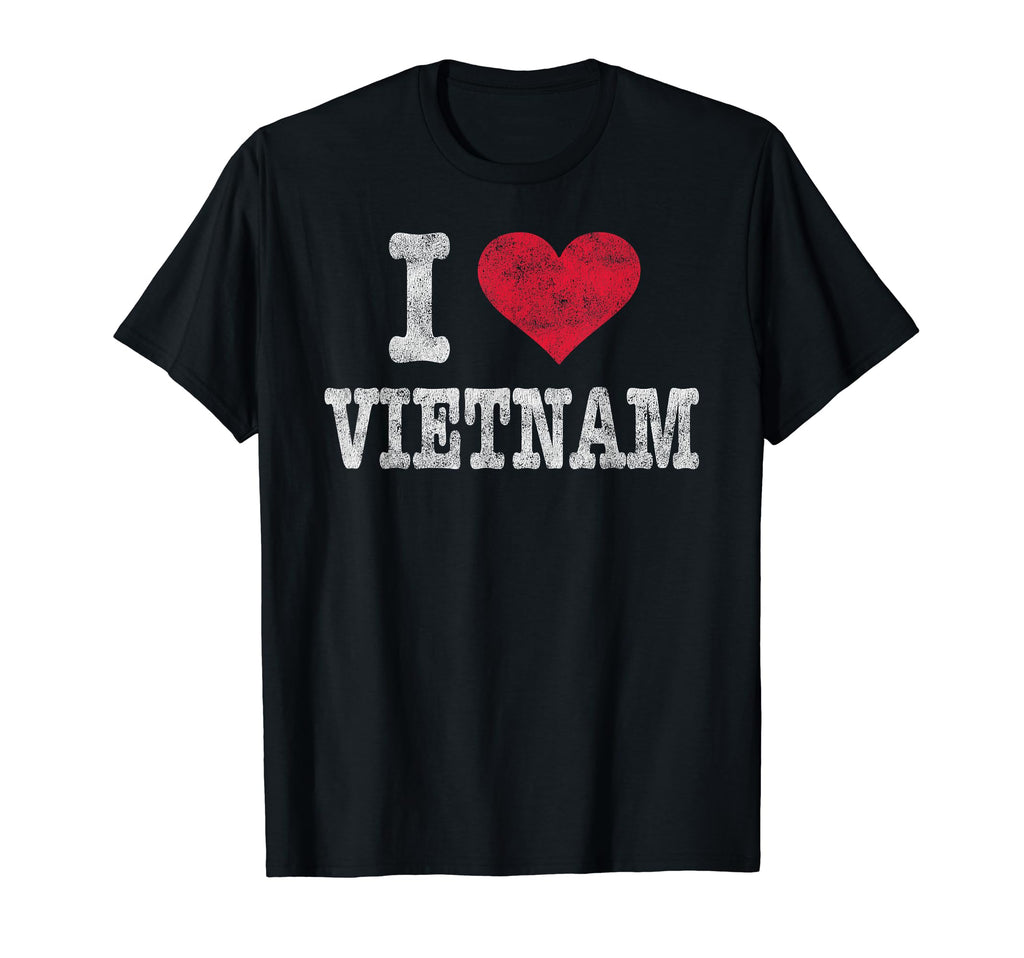 Grunge I Love Vietnam Gift T-Shirt - Novelty Apparel Unisex - T-Shirt, Sweatshirt, Hoodie