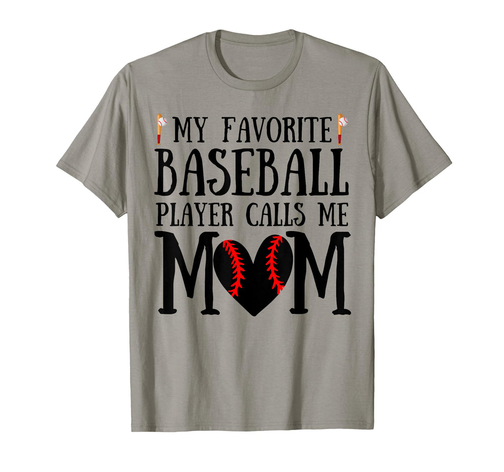 My Favorite Baseball Player Calls T-Shirt - Fun Novelty Design Men Women - T-Shirt, Sweatshirt, Hoodie