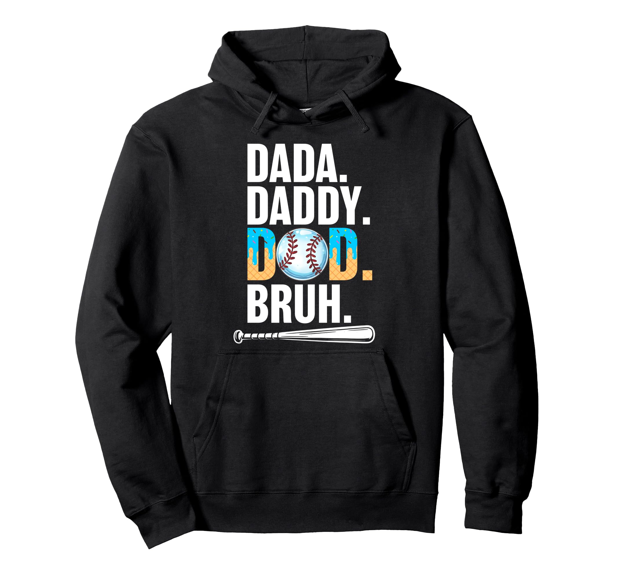 Dada Daddy Dad Bruh Ice Cream Drip Funny Hoodie - Graphic Print for Adults - T-Shirt, Sweatshirt, Hoodie