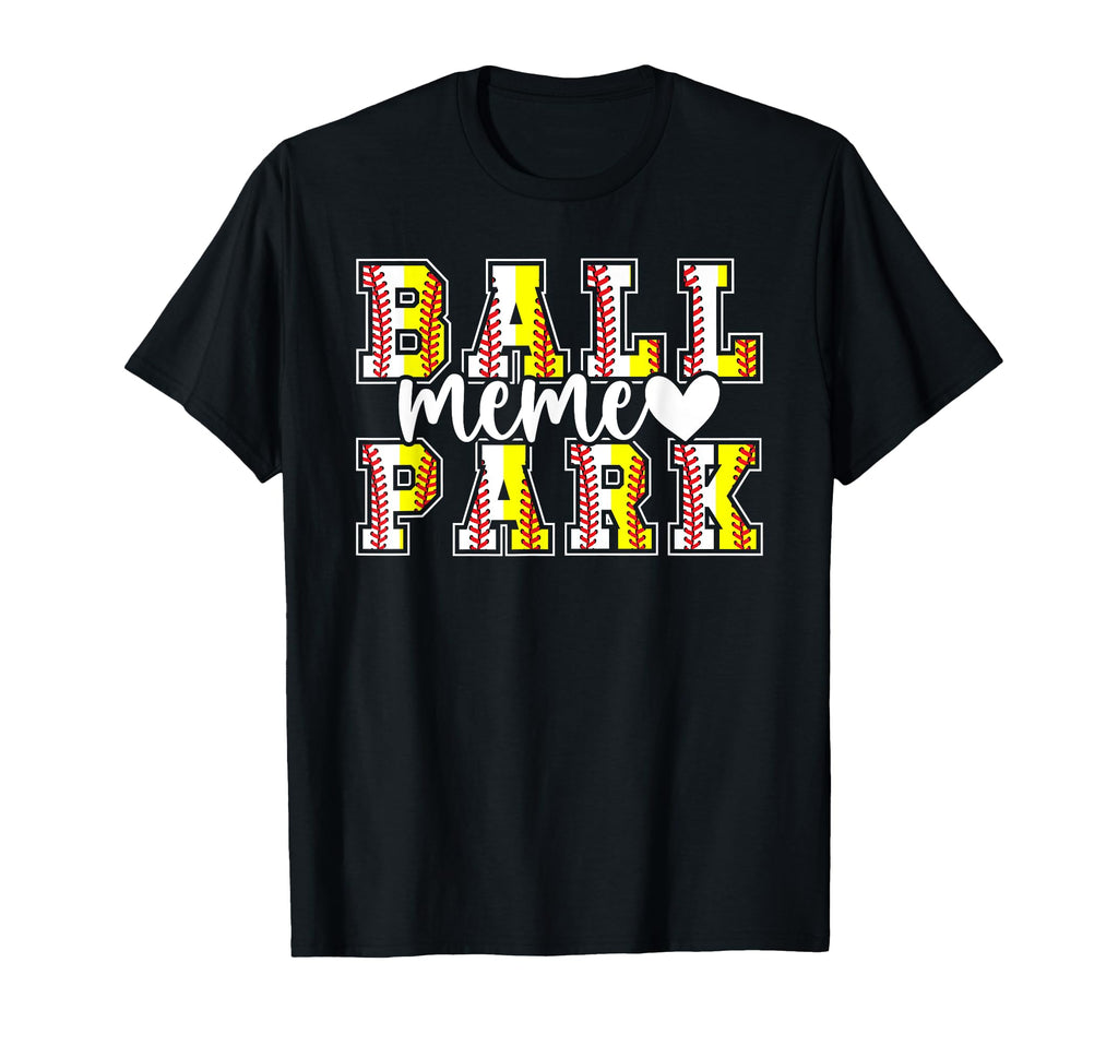 Ballpark Meme Grandma Softball T-Shirt - Streetwear Style Men Women - T-Shirt, Sweatshirt, Hoodie