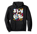 Fly 80S 90S B Old School Hip Hop Hoodie - Fun Novelty Design Men Women - T-Shirt, Sweatshirt, Hoodie