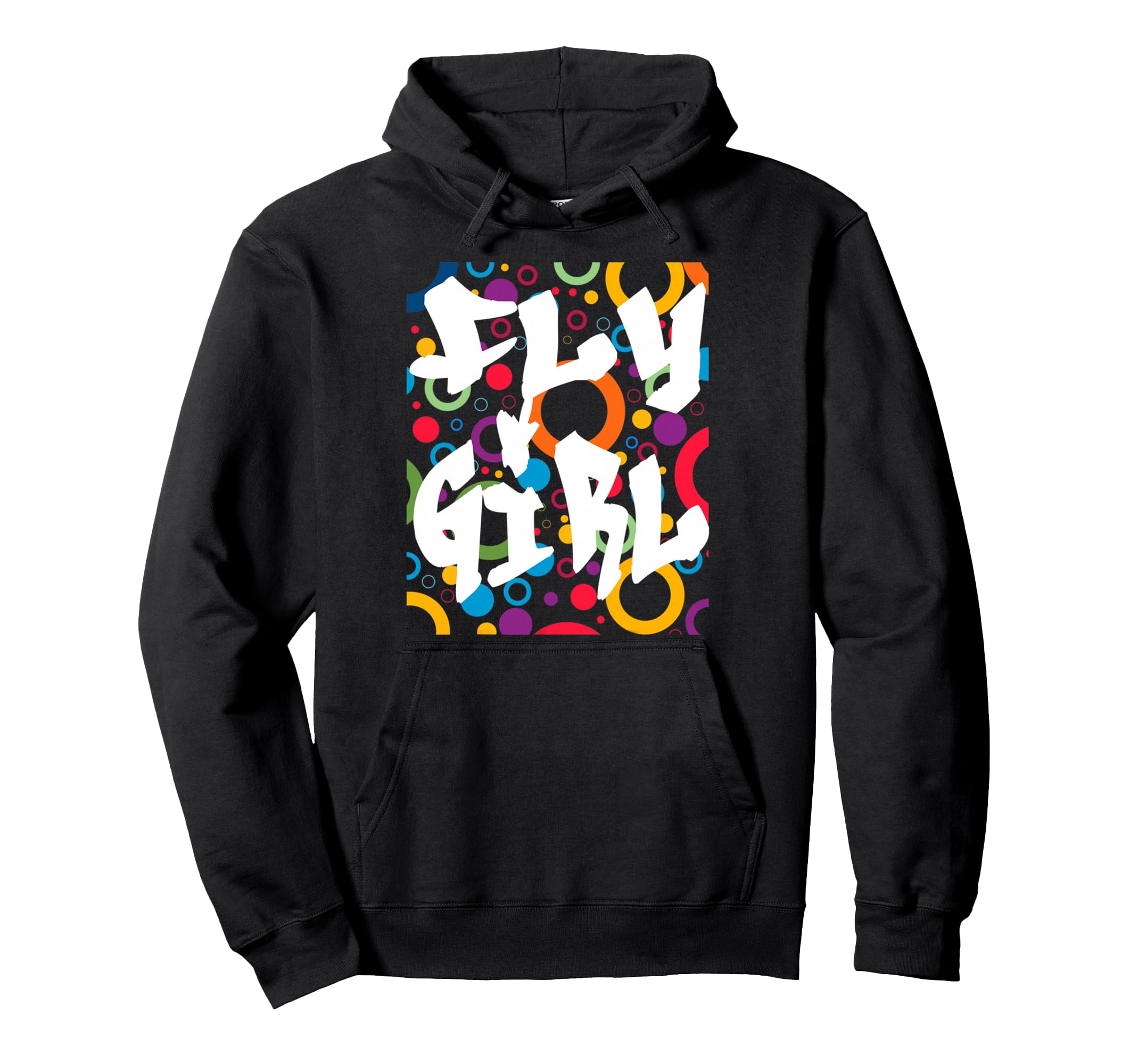 Fly 80S 90S B Old School Hip Hop Hoodie - Fun Novelty Design Men Women - T-Shirt, Sweatshirt, Hoodie