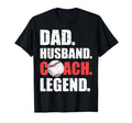 Dad Husband Coach Legend Father T-Shirt - Custom Art Print Men Women - T-Shirt, Sweatshirt, Hoodie