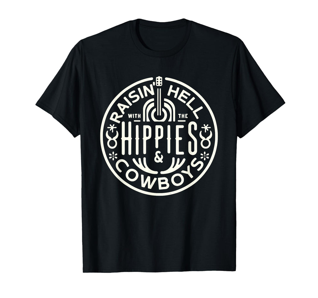 Raisin Hell Hippies And Cowboys T-Shirt - Casual Everyday Wear for Adults - T-Shirt, Sweatshirt, Hoodie
