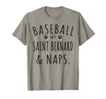 Baseball My Saint Bernard Naps Saint T-Shirt - Custom Art Print Unisex - T-Shirt, Sweatshirt, Hoodie