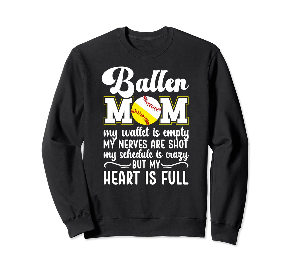 Baller Mom My Heart Is Full Sweatshirt - Unique Graphic for Adults - T-Shirt, Sweatshirt, Hoodie