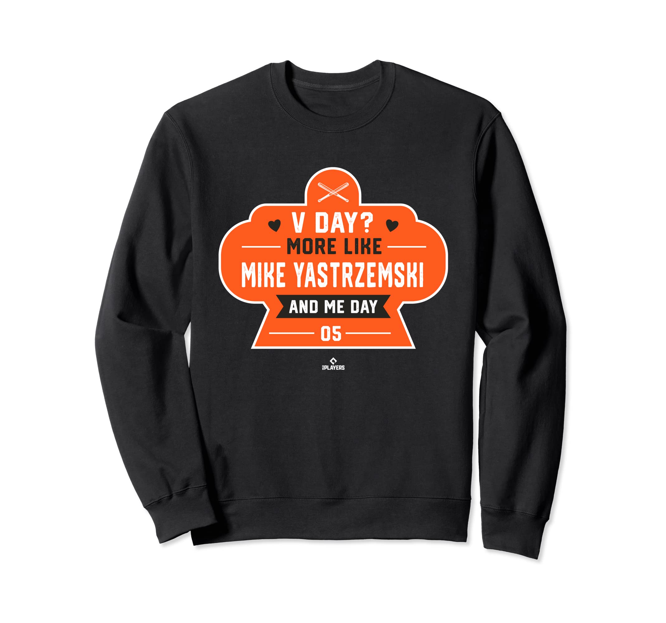 More Like Mike Yastrzemski And Sweatshirt - Fun Novelty Design Men Women - T-Shirt, Sweatshirt, Hoodie