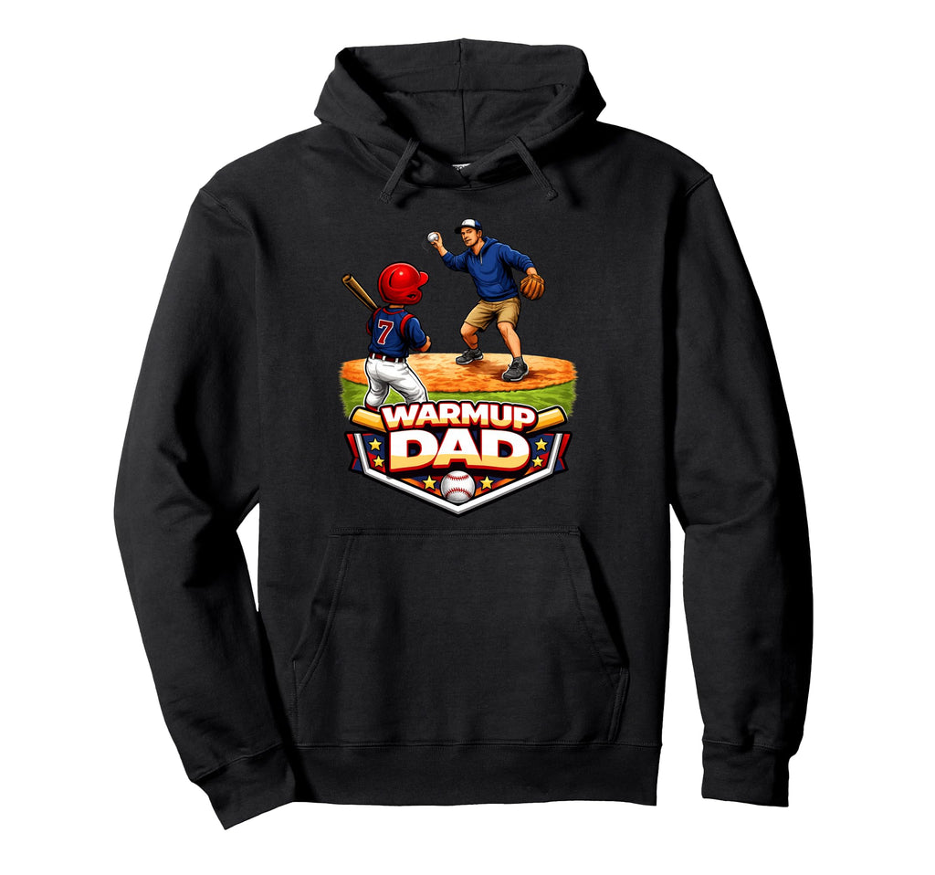 Baseball Warmup Dad Parent Game Day Hoodie - Unique Graphic Unisex - T-Shirt, Sweatshirt, Hoodie