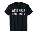 Rockstar Wellness University Graduation T-Shirt - Trendy Graphic Unisex - T-Shirt, Sweatshirt, Hoodie