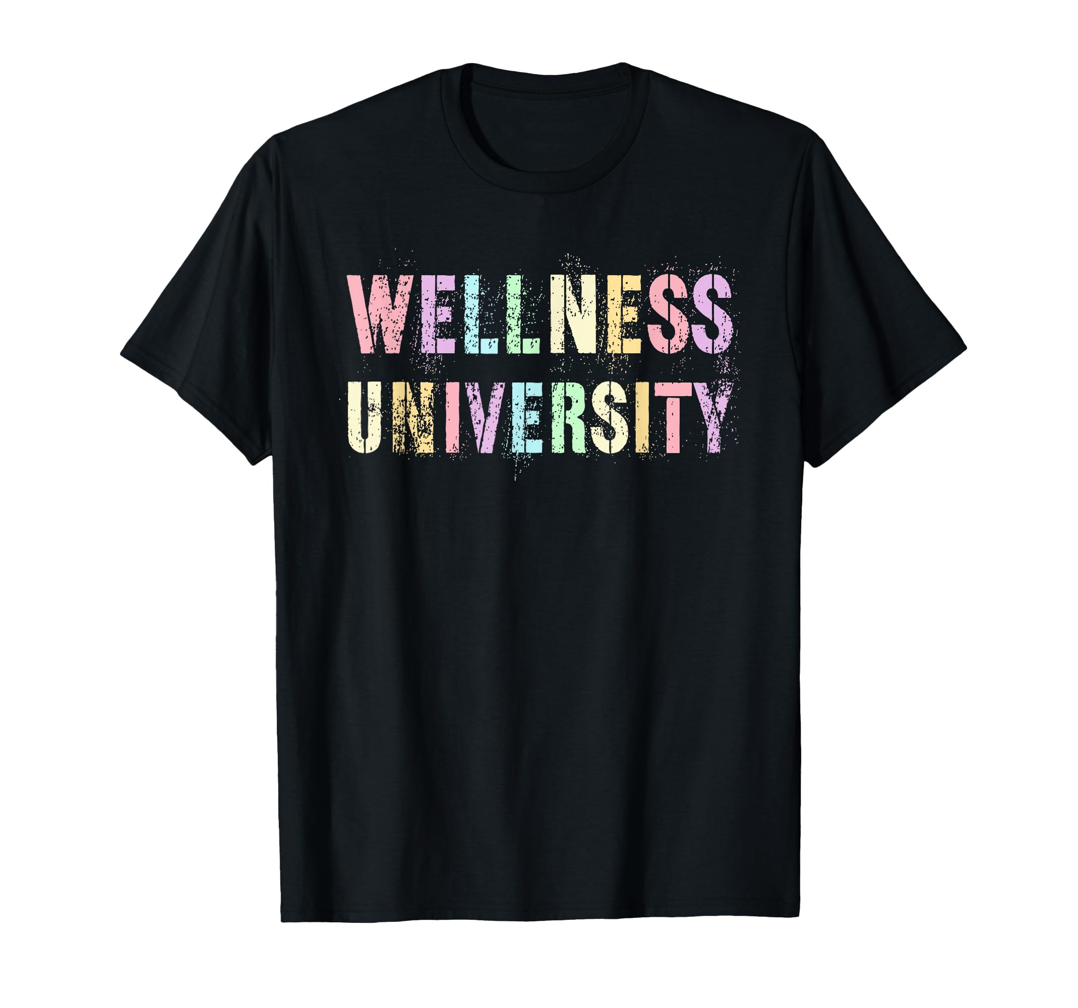 Rockstar Wellness University Graduation T-Shirt - Trendy Graphic Unisex - T-Shirt, Sweatshirt, Hoodie