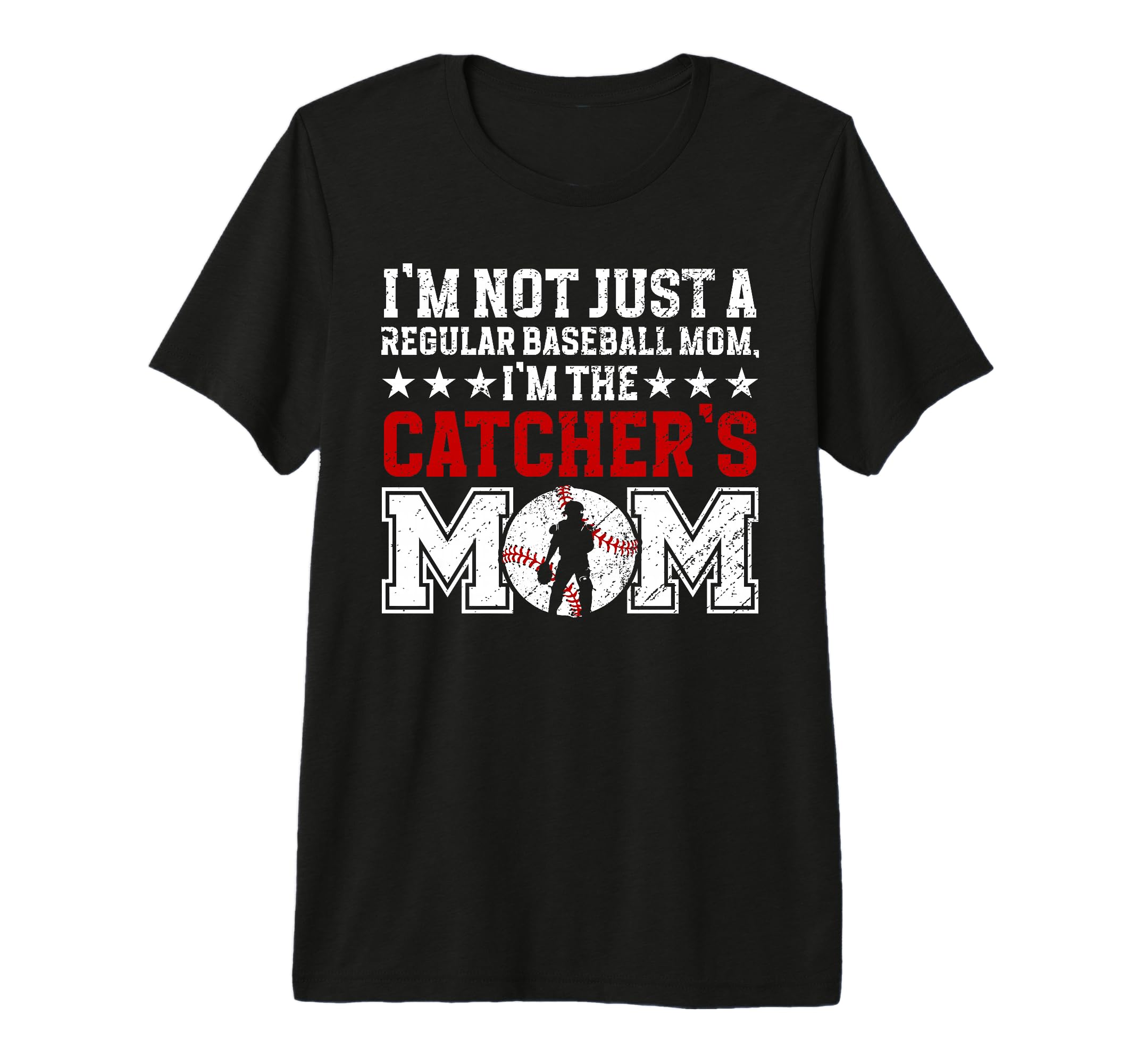 Im Baseball Catcher Mom Baseball Catcher T-Shirt - Graphic Print Men Women - T-Shirt, Sweatshirt, Hoodie