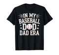 My Baseball Dad Era Baseball Lovers T-Shirt - Minimalist Print Men Women - T-Shirt, Sweatshirt, Hoodie