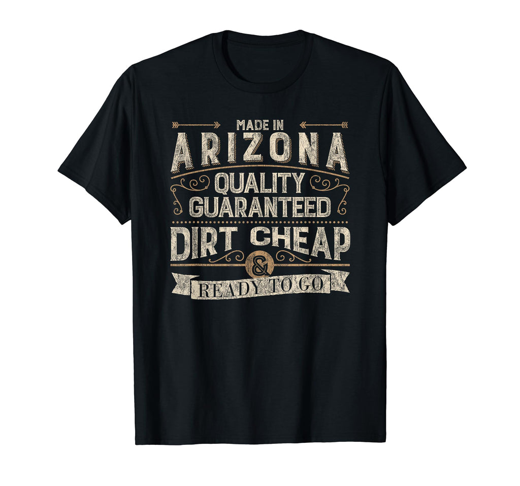 Funny Made Arizona Distressed T-Shirt - Graphic Print for Adults - T-Shirt, Sweatshirt, Hoodie