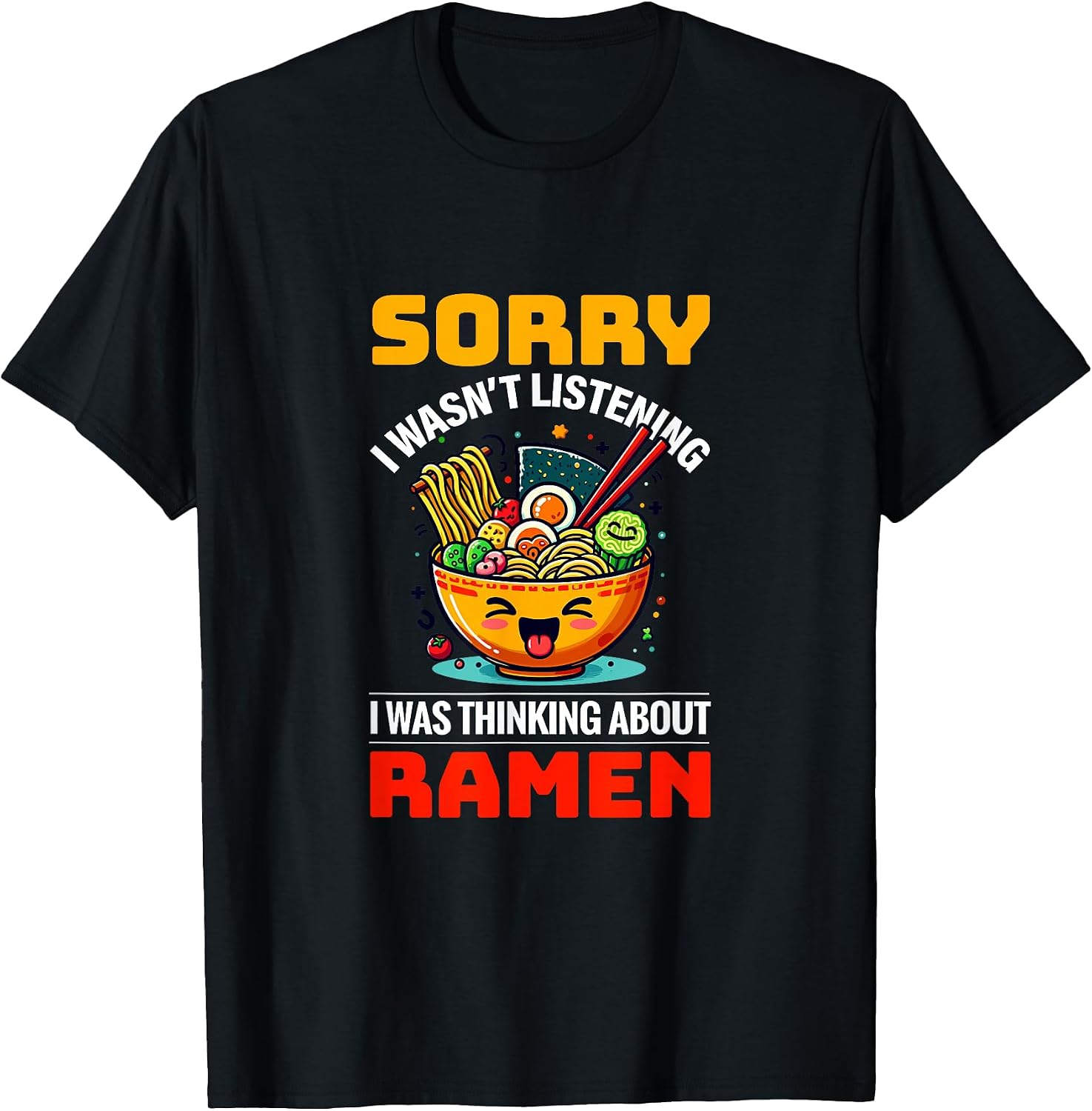 Ramen Food Lovers Noodles Eater Graphic - Adult & Kids T-Shirts, Sweatshirts & Hoodies apparel design preview 1