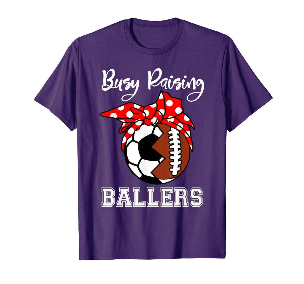 Busy Raising Ballers Funny Football T-Shirt - Streetwear Style for Adults - T-Shirt, Sweatshirt, Hoodie