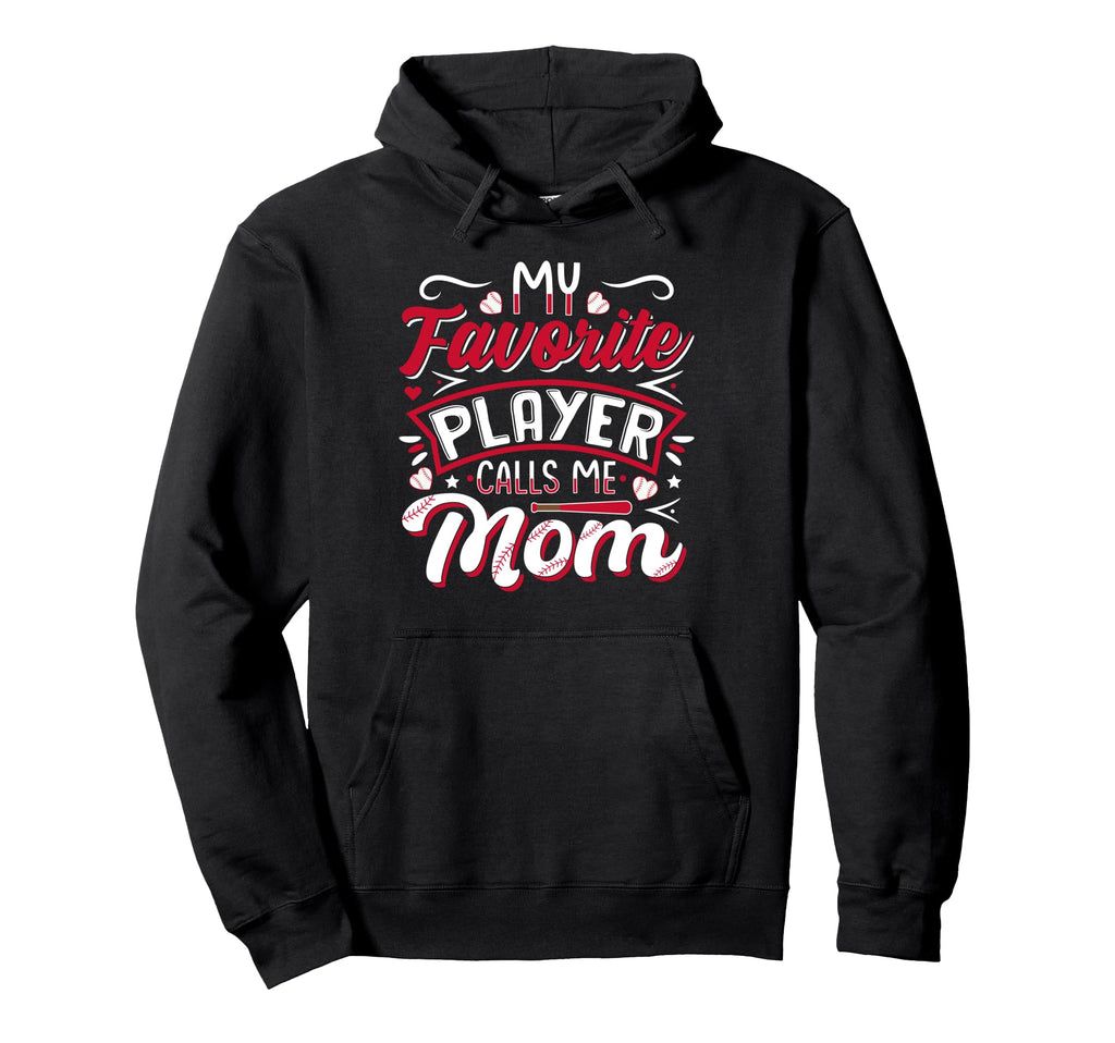My Favorite Baseball Player Calls Me Hoodie - Minimalist Print for Adults - T-Shirt, Sweatshirt, Hoodie
