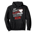 My Favorite Baseball Player Calls Hoodie - Fun Novelty Design for Adults - T-Shirt, Sweatshirt, Hoodie