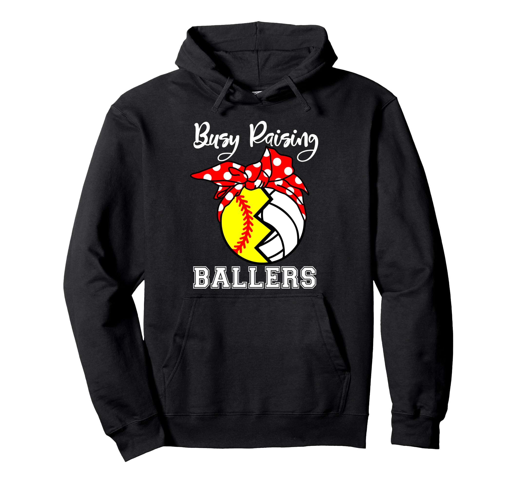 Busy Raising Ballers Funny Softball Hoodie - Trendy Graphic Men Women - T-Shirt, Sweatshirt, Hoodie