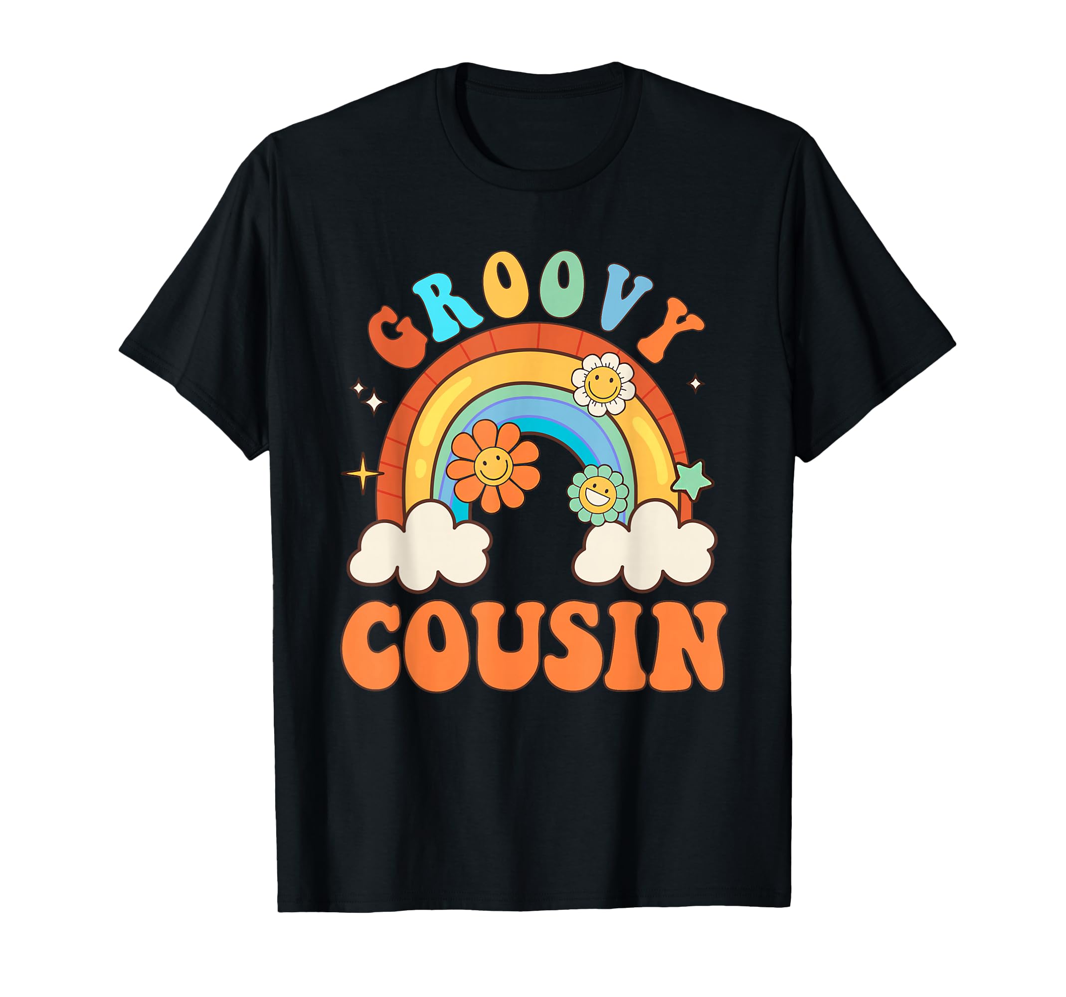 Groovy Cousin Flower Rainbow T-Shirt - Streetwear Style for Adults - T-Shirt, Sweatshirt, Hoodie