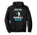 Better Not Mess This Baseball Dad Hoodie - Graphic Print Men Women - T-Shirt, Sweatshirt, Hoodie