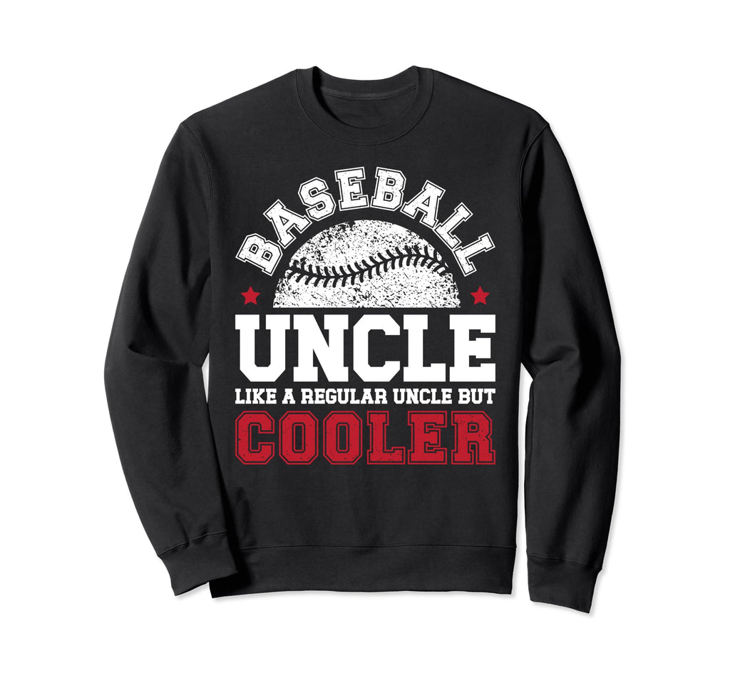 Baseball Uncle Baseball Player Sweatshirt - Custom Art Print Men Women - T-Shirt, Sweatshirt, Hoodie