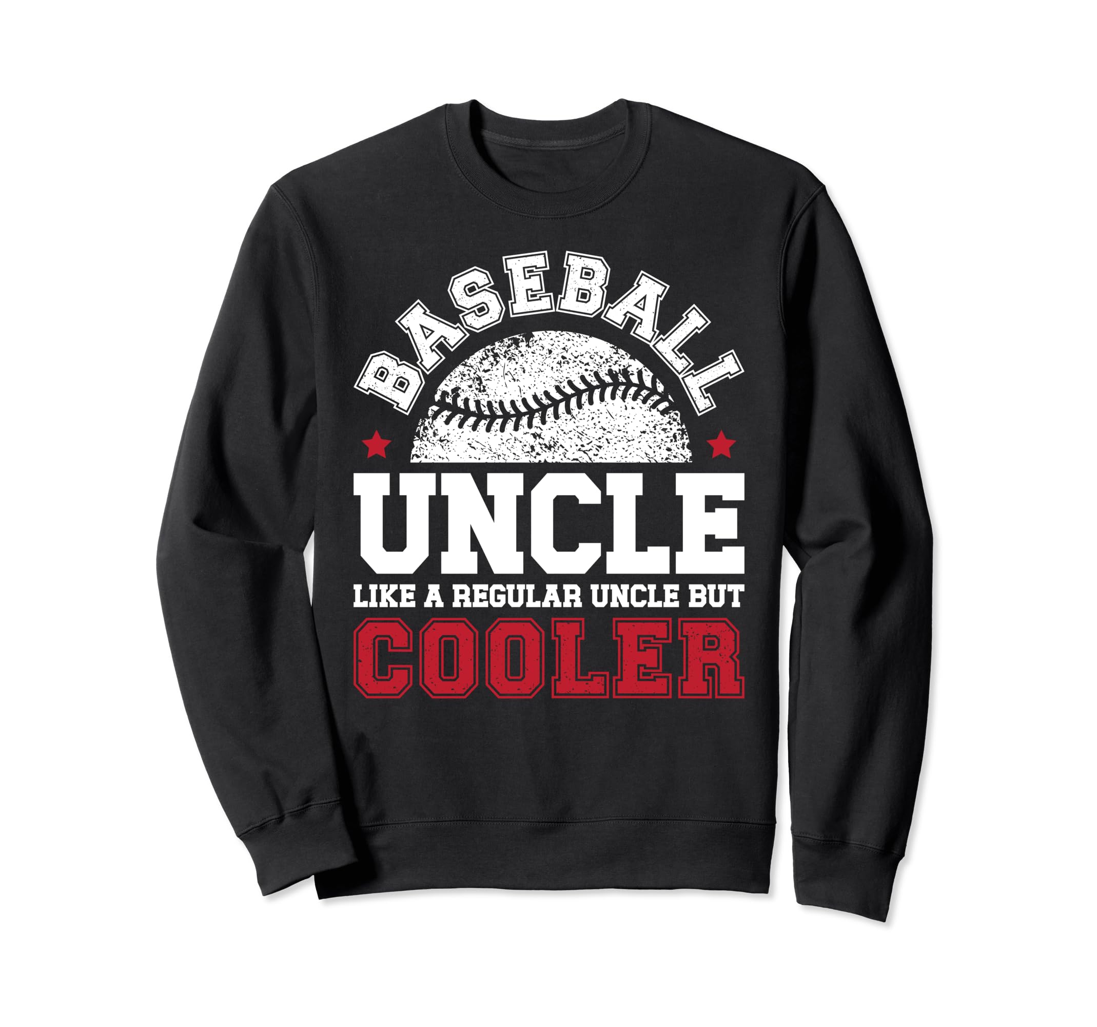 Baseball Uncle Baseball Player Sweatshirt - Custom Art Print Men Women - T-Shirt, Sweatshirt, Hoodie