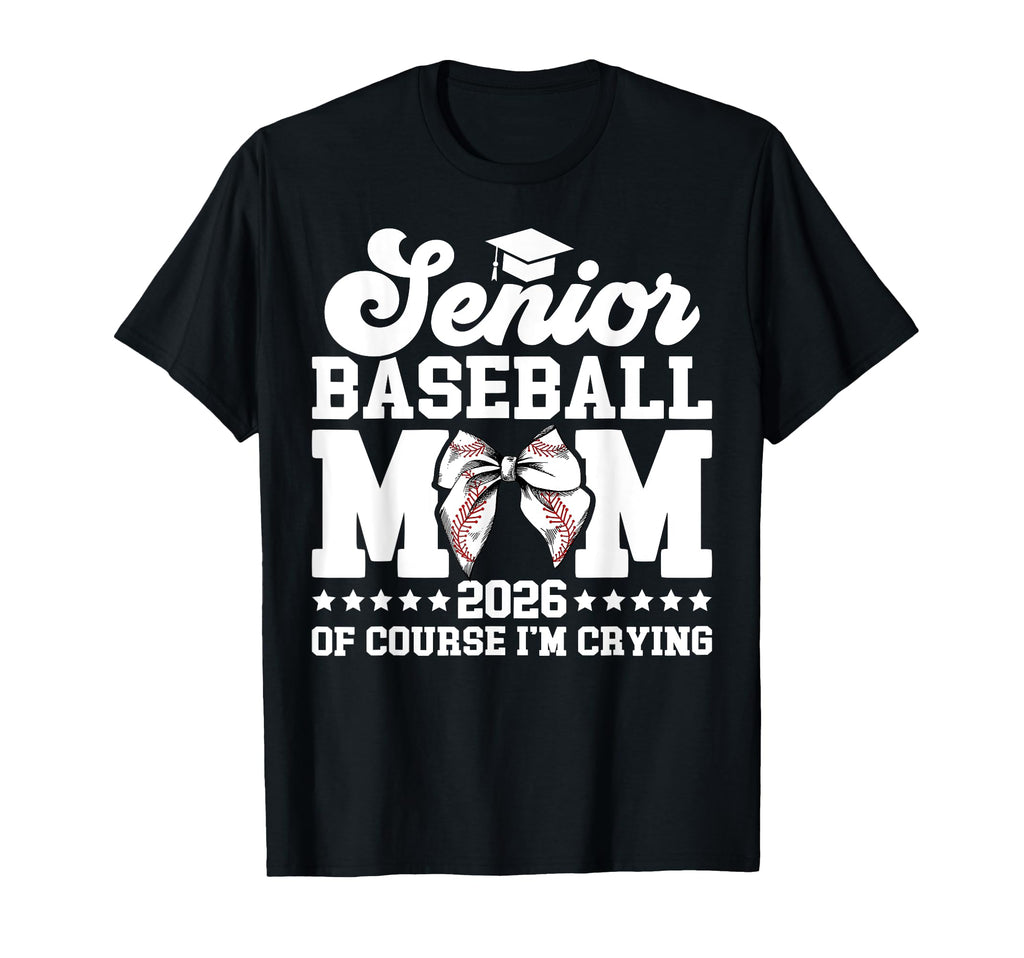 Proud Baseball Senior Mom 2026 Baseball T-Shirt - Graphic Print for Adults - T-Shirt, Sweatshirt, Hoodie