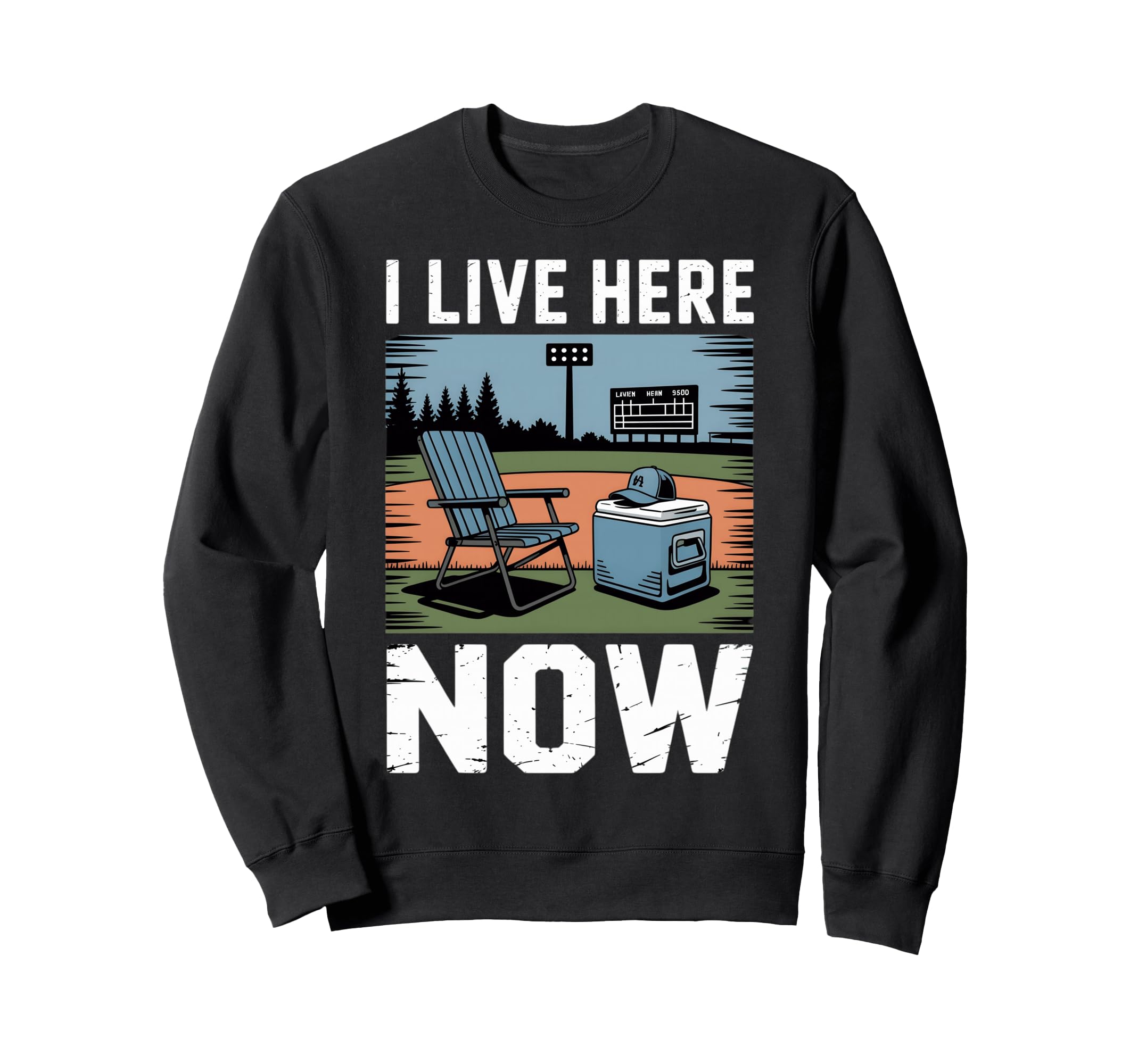 I Live Here Now Baseball Season Dad Sweatshirt - Minimalist Print Unisex - T-Shirt, Sweatshirt, Hoodie