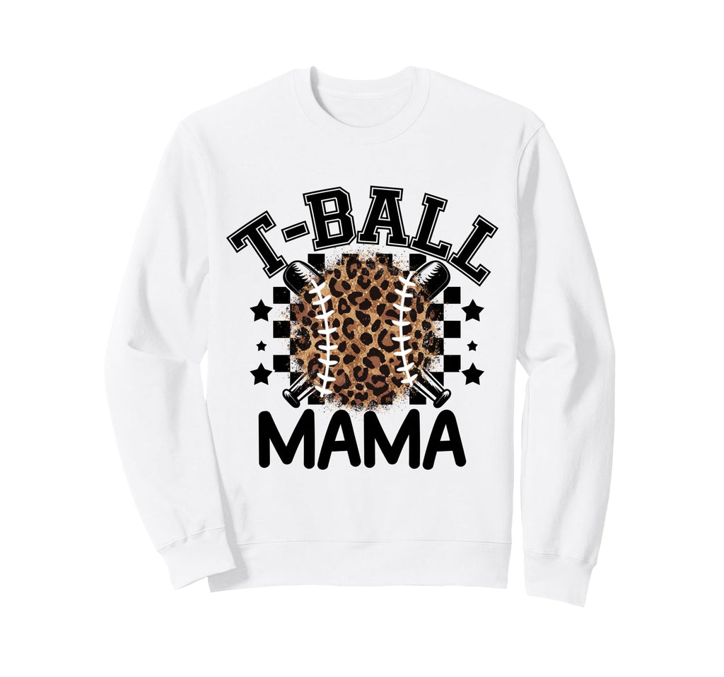T Ball Teeball Mama Leopard Sweatshirt - Casual Everyday Wear Men Women - T-Shirt, Sweatshirt, Hoodie