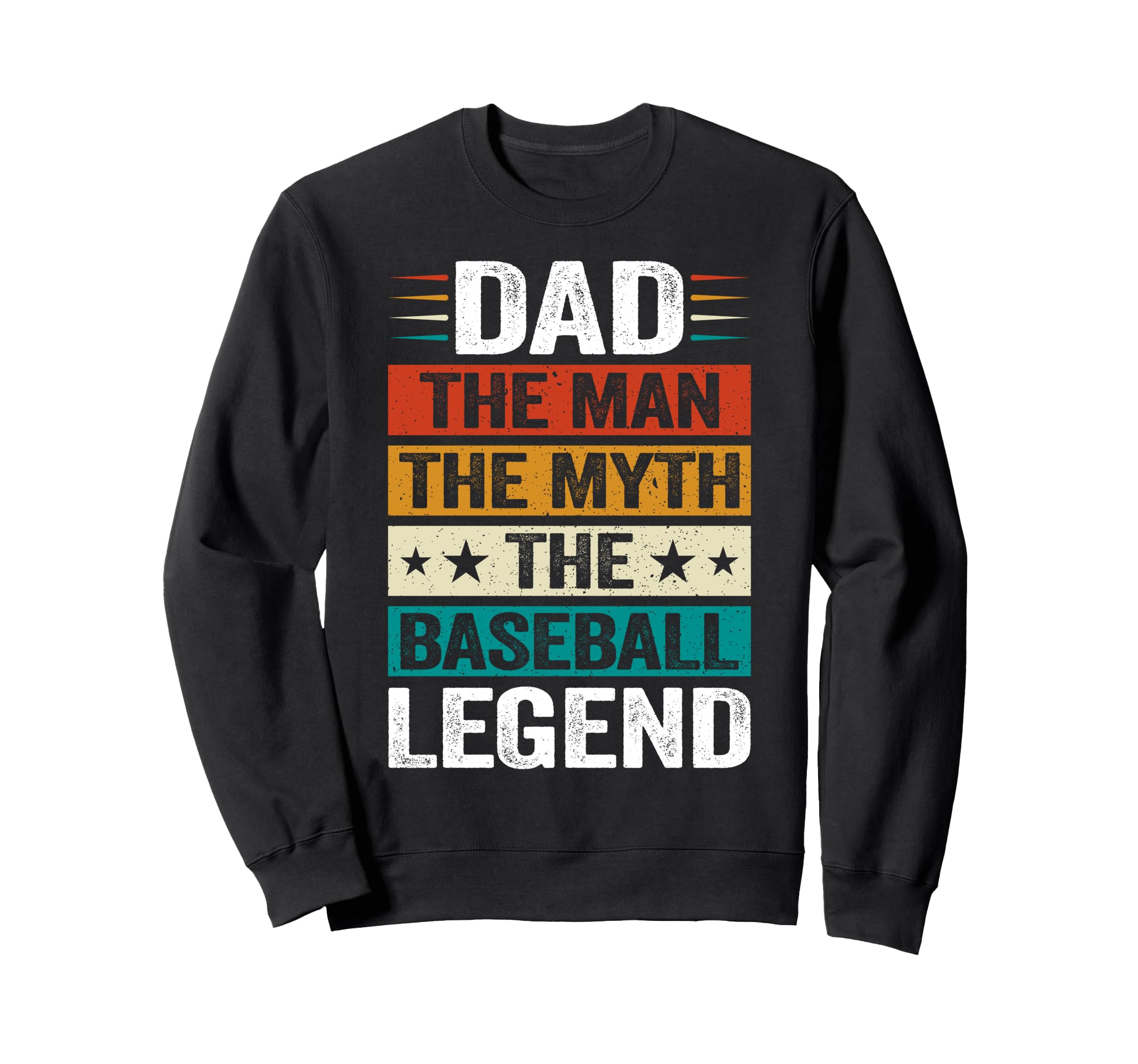Dad Myth Baseball Legend Celebrating Sweatshirt - Minimalist Print Unisex - T-Shirt, Sweatshirt, Hoodie