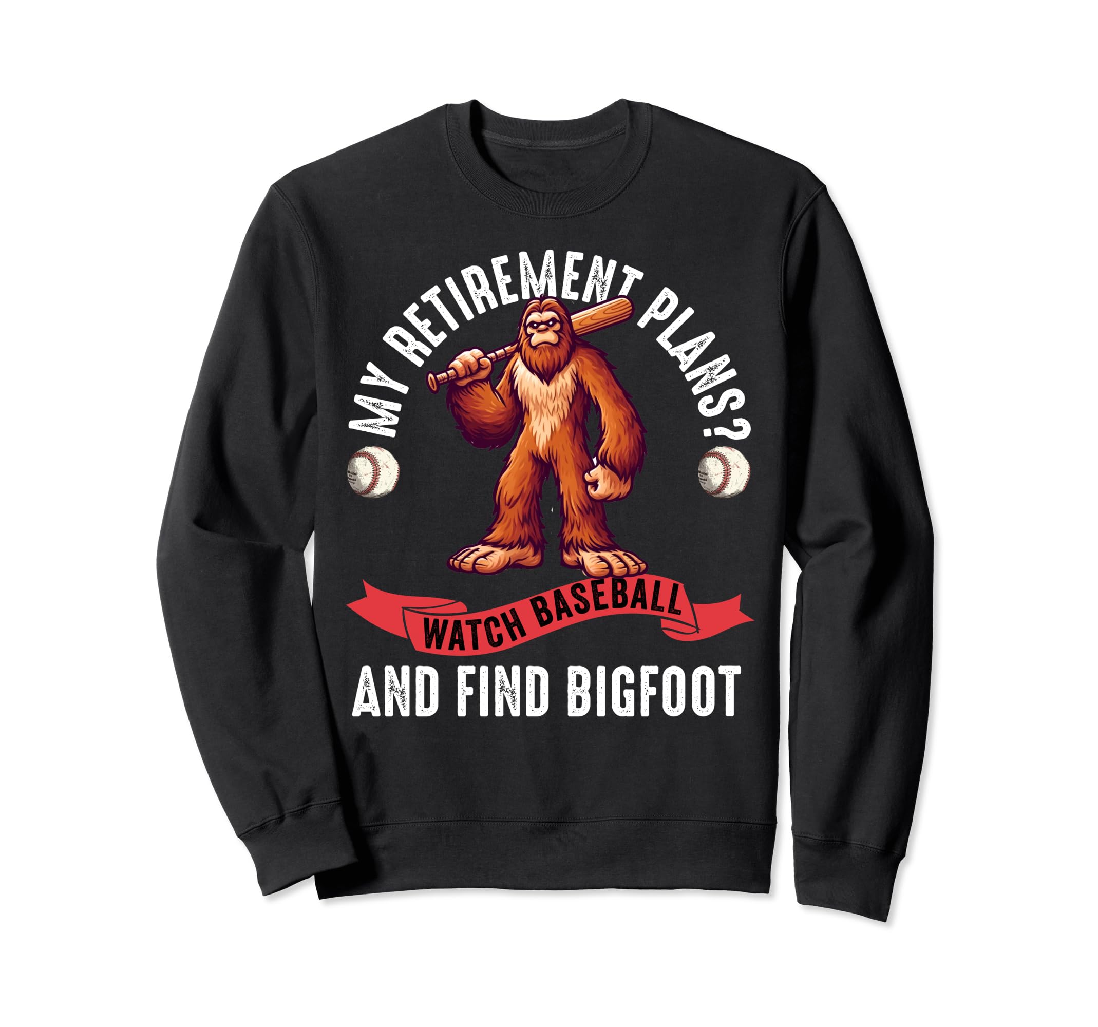 Bigfoot Baseball Dad Sasquatch Sweatshirt - Streetwear Style for Adults - T-Shirt, Sweatshirt, Hoodie
