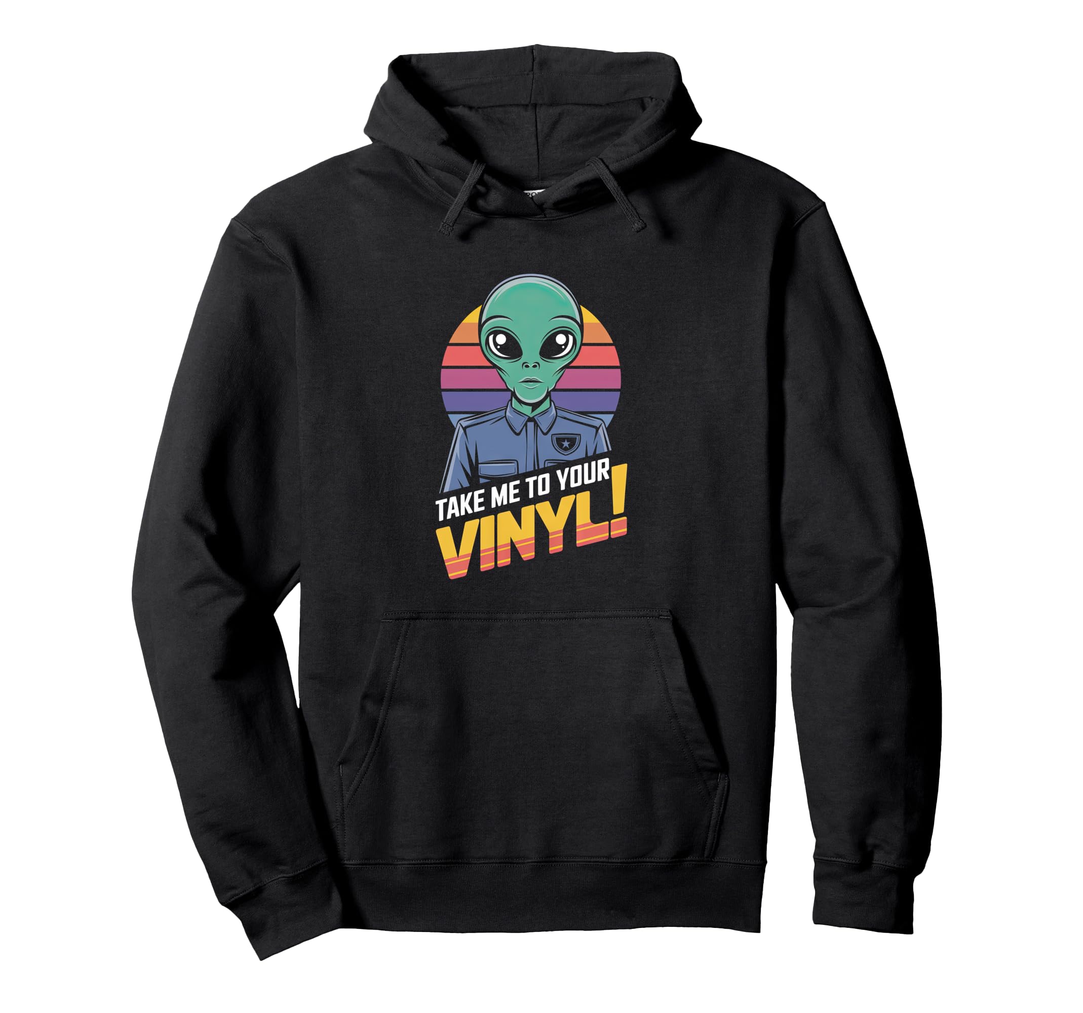 Take Me To Your Vinyl Funny Alien 60S Hoodie - Aesthetic Graphic Unisex - T-Shirt, Sweatshirt, Hoodie