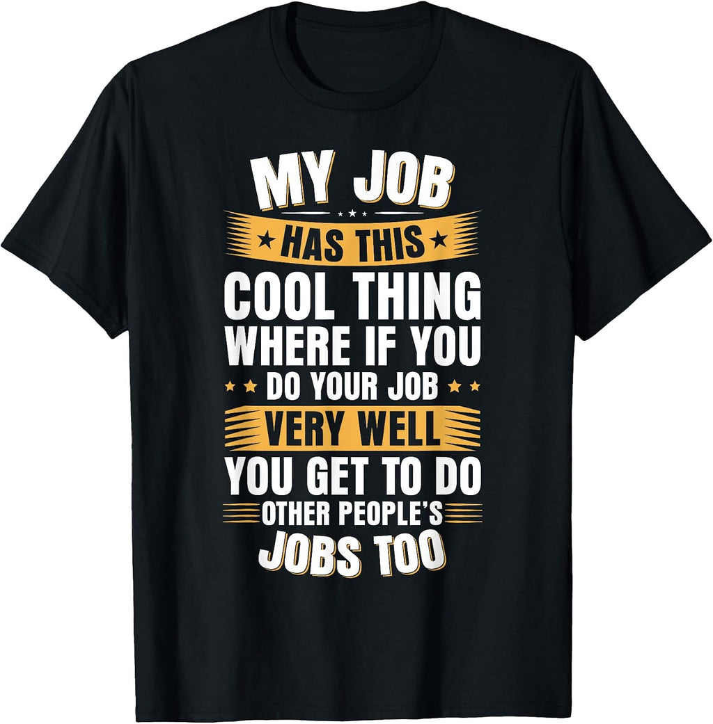 Office Job Work Humor Sarcastic Quotes - Adult & Kids T-Shirts, Sweatshirts & Hoodies apparel design preview 1
