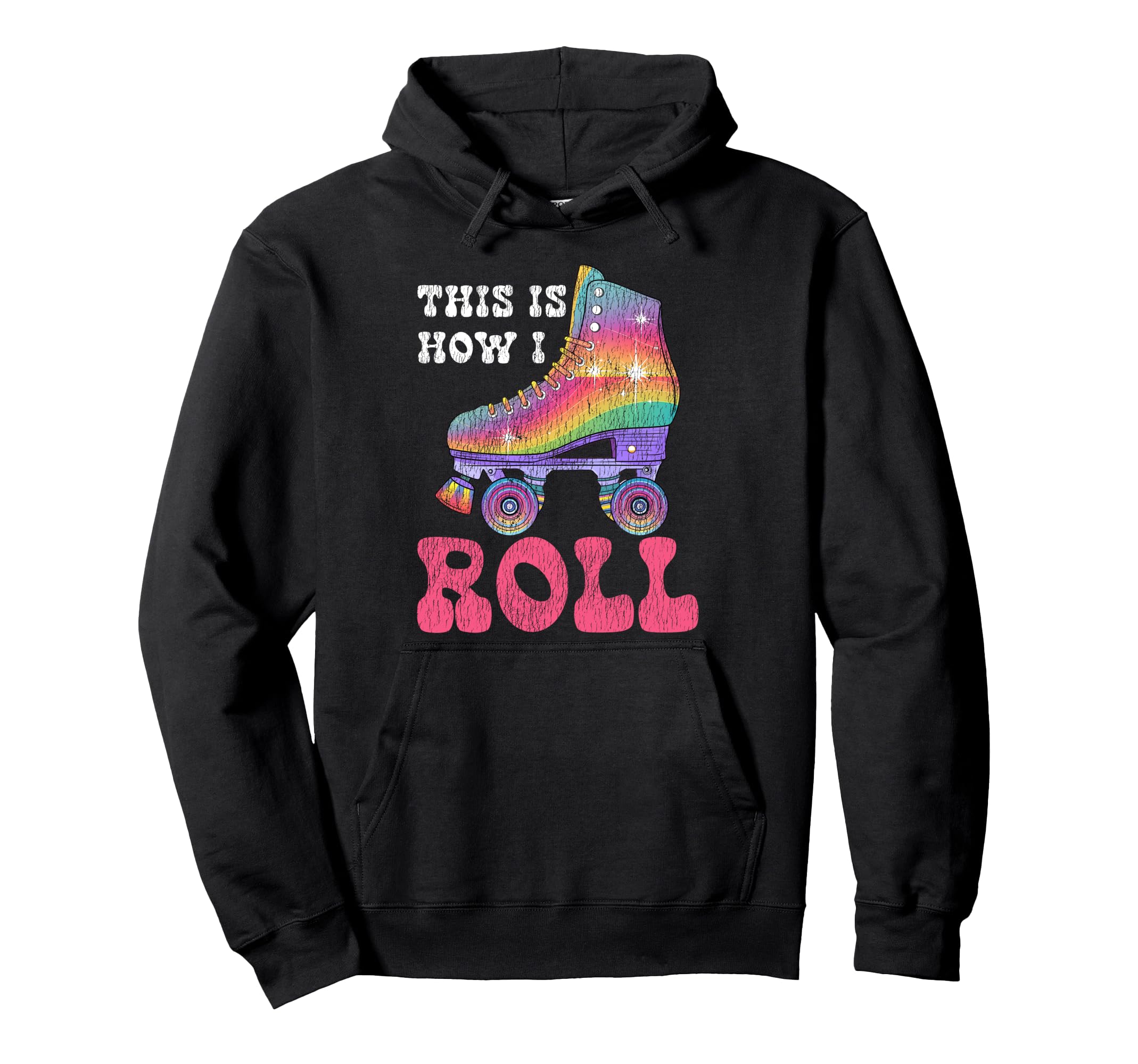 Roller Skating Skate 1970S This Is How I Hoodie - Unique Graphic Unisex - T-Shirt, Sweatshirt, Hoodie