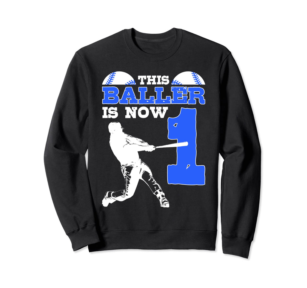 Baseball Player Baller 1St Birthday Sweatshirt - Graphic Print for Adults - T-Shirt, Sweatshirt, Hoodie