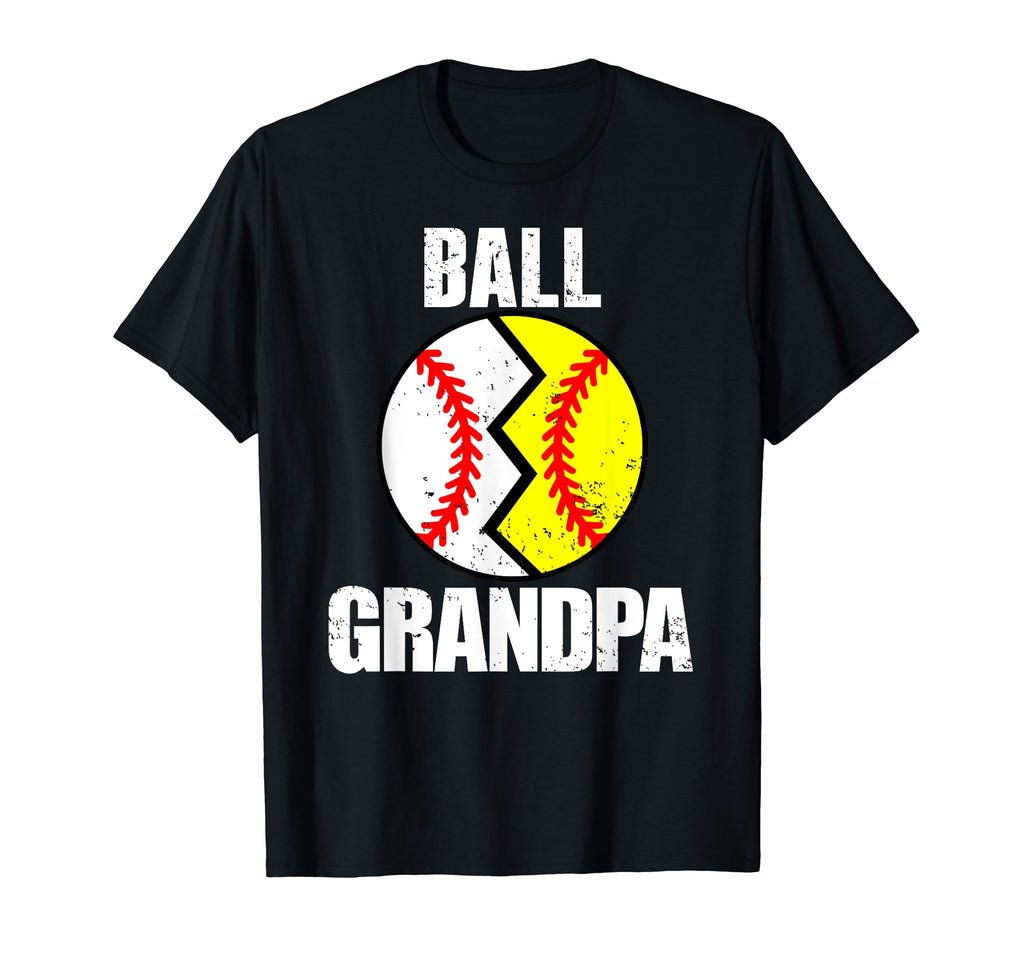 Ball Grandpa Funny Baseball T-Shirt - Fun Novelty Design Men Women - T-Shirt, Sweatshirt, Hoodie