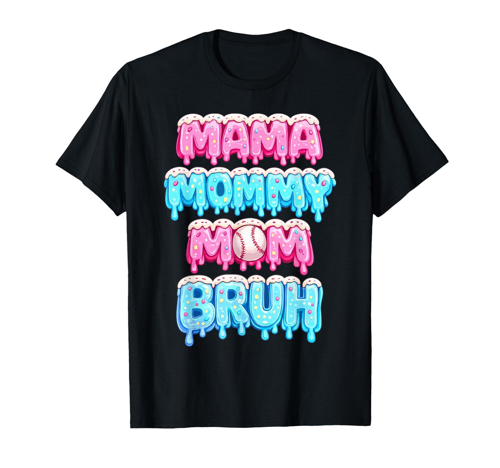 Mama Mommy Mom Bruh Baseball Funny Mom T-Shirt - Custom Art Print Unisex - T-Shirt, Sweatshirt, Hoodie