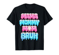 Mama Mommy Mom Bruh Baseball Funny Mom T-Shirt - Custom Art Print Unisex - T-Shirt, Sweatshirt, Hoodie