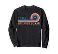 I Yell Because I Care Baseball Sweatshirt - Custom Art Print Men Women - T-Shirt, Sweatshirt, Hoodie