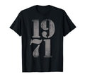 1971 Birth Year Distressed Birthday T-Shirt - Minimalist Print Unisex - T-Shirt, Sweatshirt, Hoodie