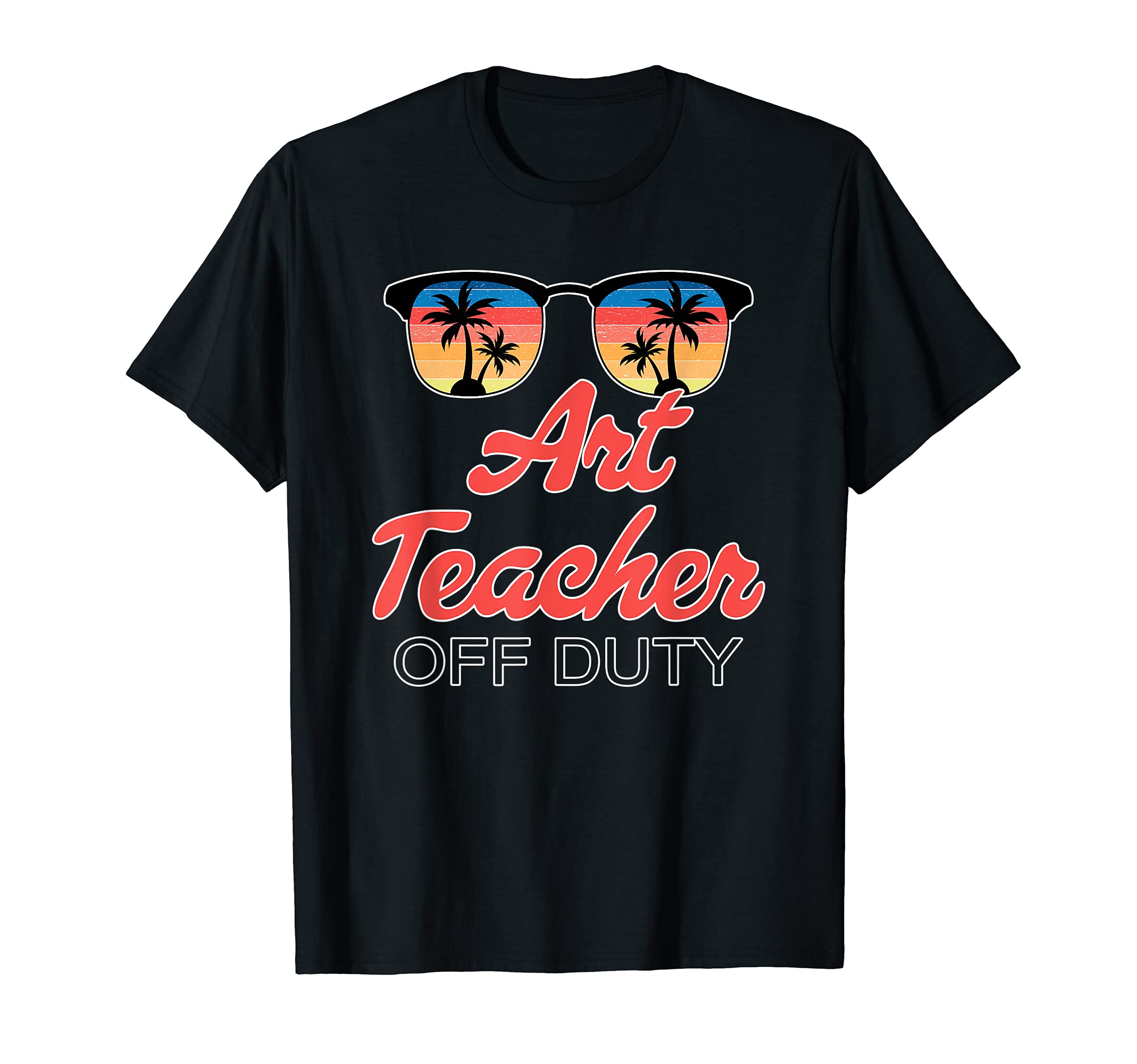 Art Teacher Off Duty Sunset T-Shirt - Aesthetic Graphic for Adults - T-Shirt, Sweatshirt, Hoodie